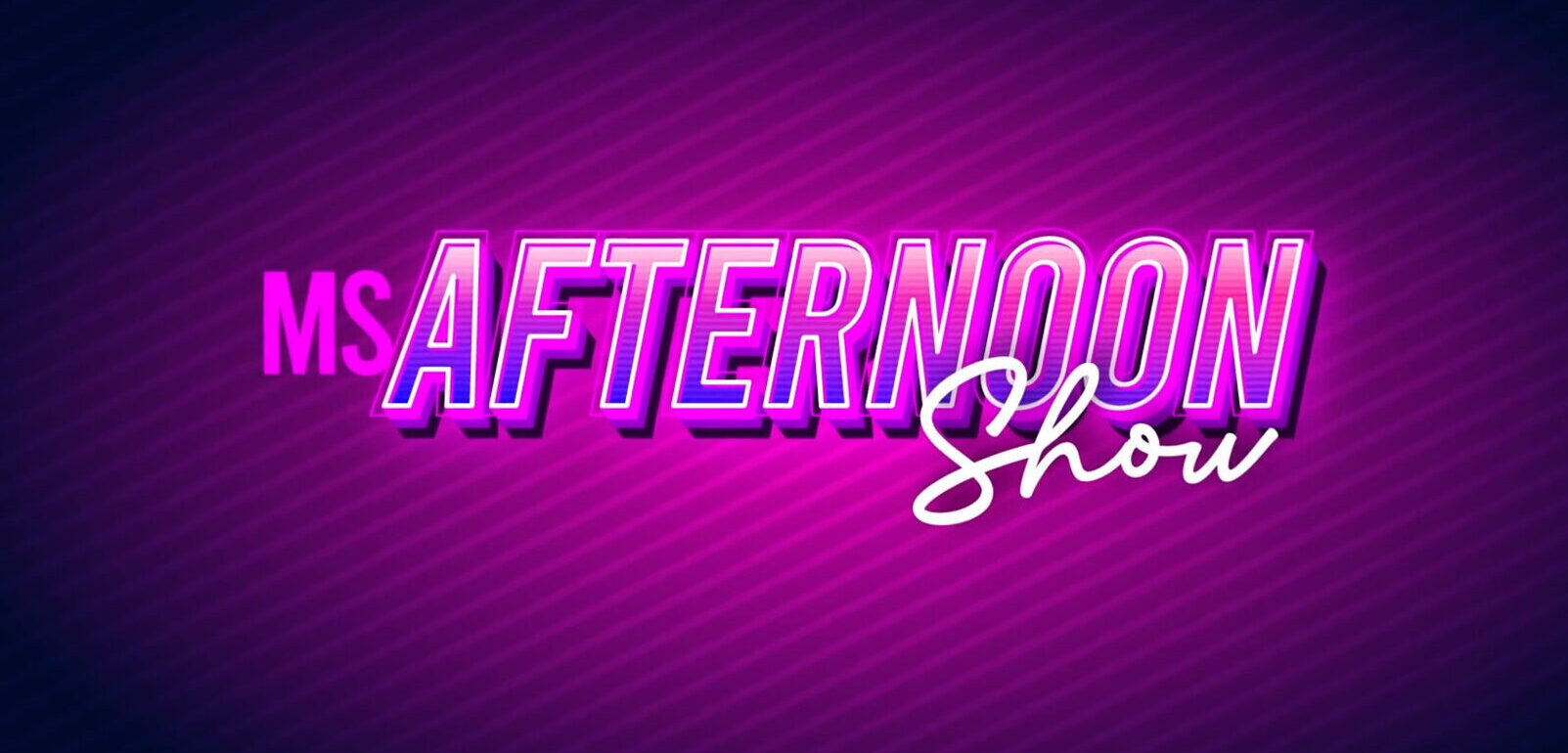 MS afternoon show