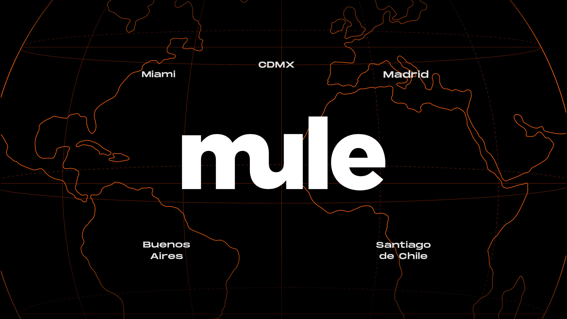 Un recorte de un mapamundi con textos que dice Mule y rodeado los paises en los que esta que es Miami, CDMX Madrid, Buenos Aires, Santiago de Chile